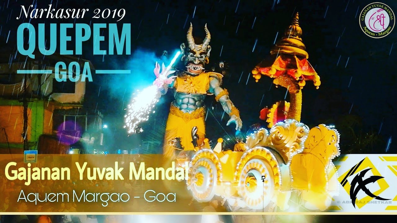 Narkasur 2019, Gajanan Yuvak mandal, Aquem Margao-Goa