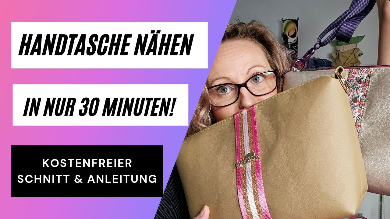 Handtasche in 30 Min. nähen, kostenfreier Schnitt, super Anfänger Nähprojekt
