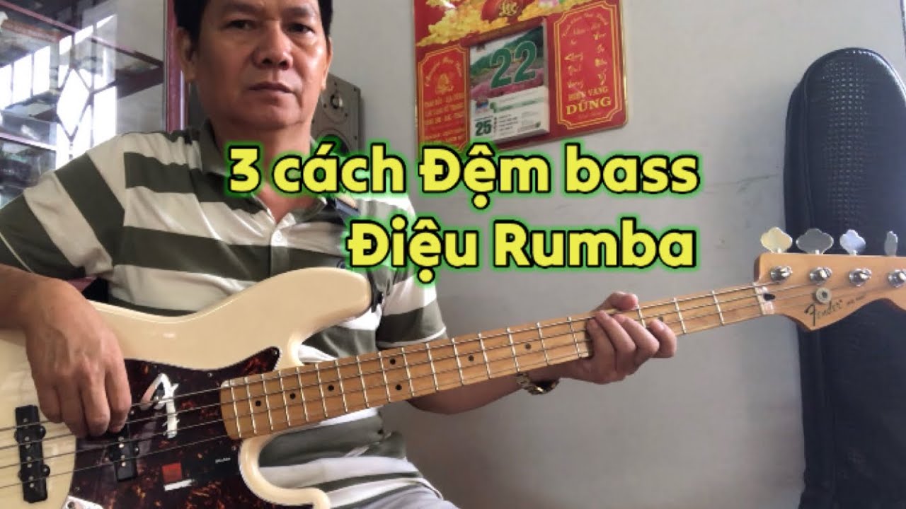 Hướng dẫn bass điệu Rumba