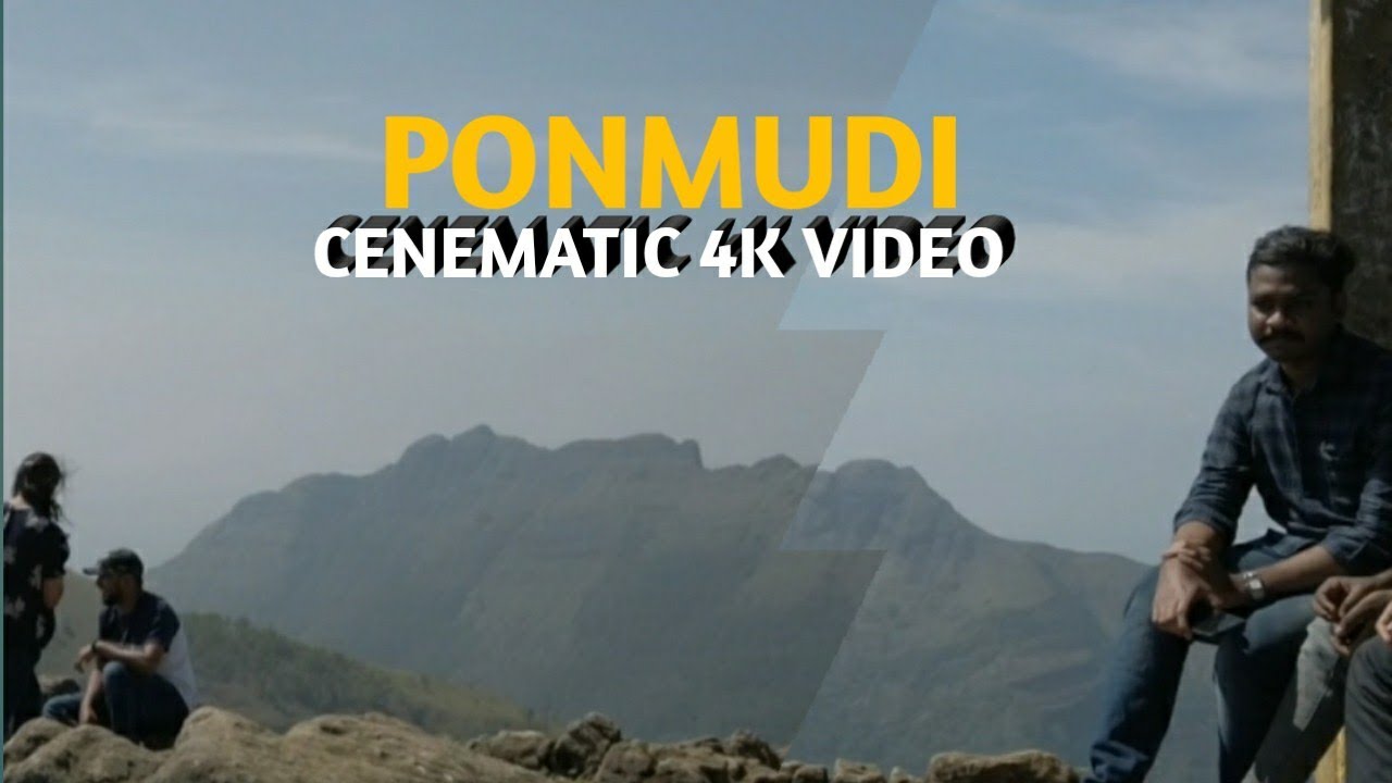 Cenematic view of Ponmudi|best places to visit in Kerala|4K video|Ponmudi|Kerala tourism|