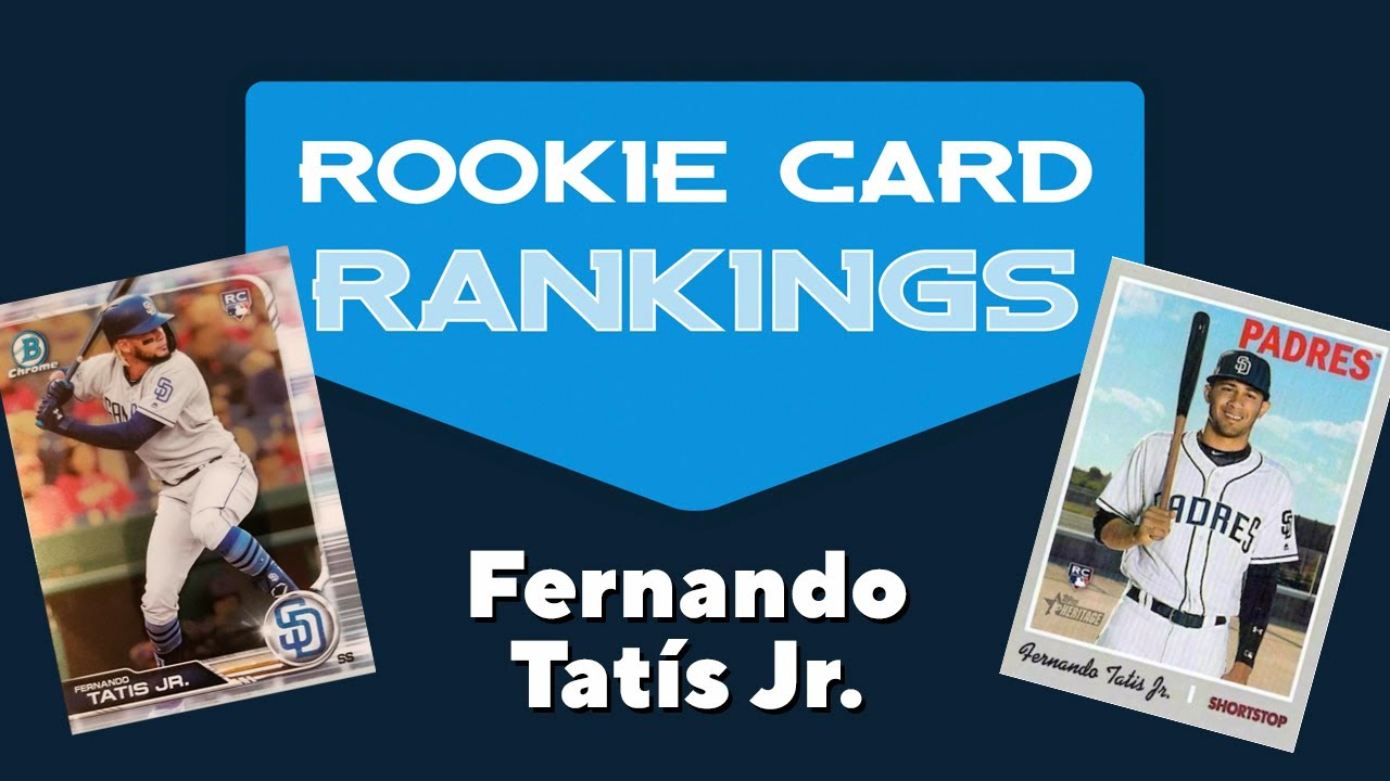 Fernando Tatis Jr. Top 15 Rookie Card Tier List—Rookie Card Rankings