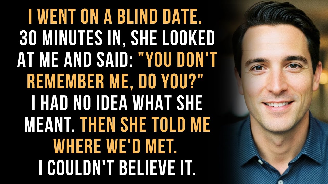 I Thought It Was Just a Blind Date—Until She Said, 
