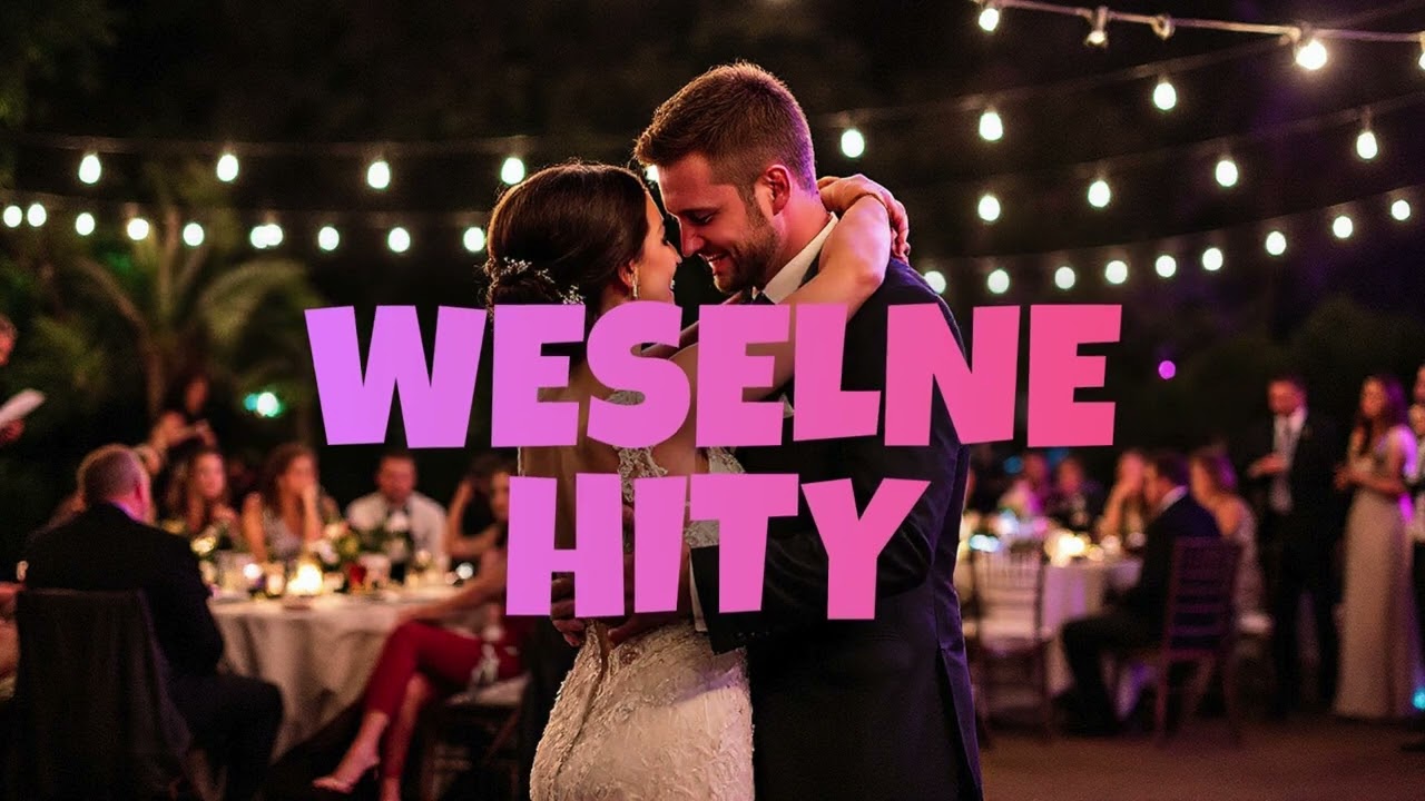 WESELNE HITY ‼⭐‼ HITY NA WESELE 😍 NAJWIĘKSZE HITY WESELNE  ‼⭐‼