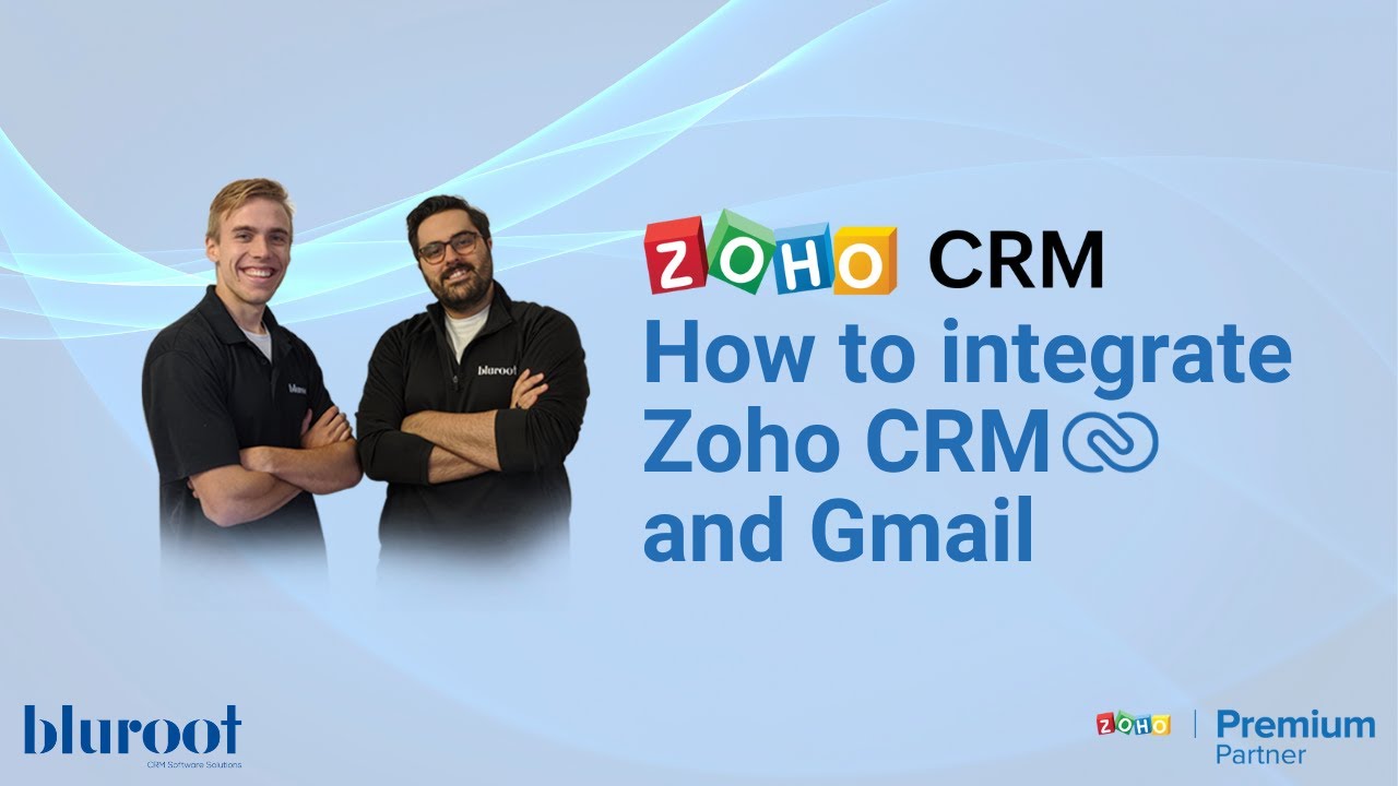 How to integrate Zoho CRM and Gmail