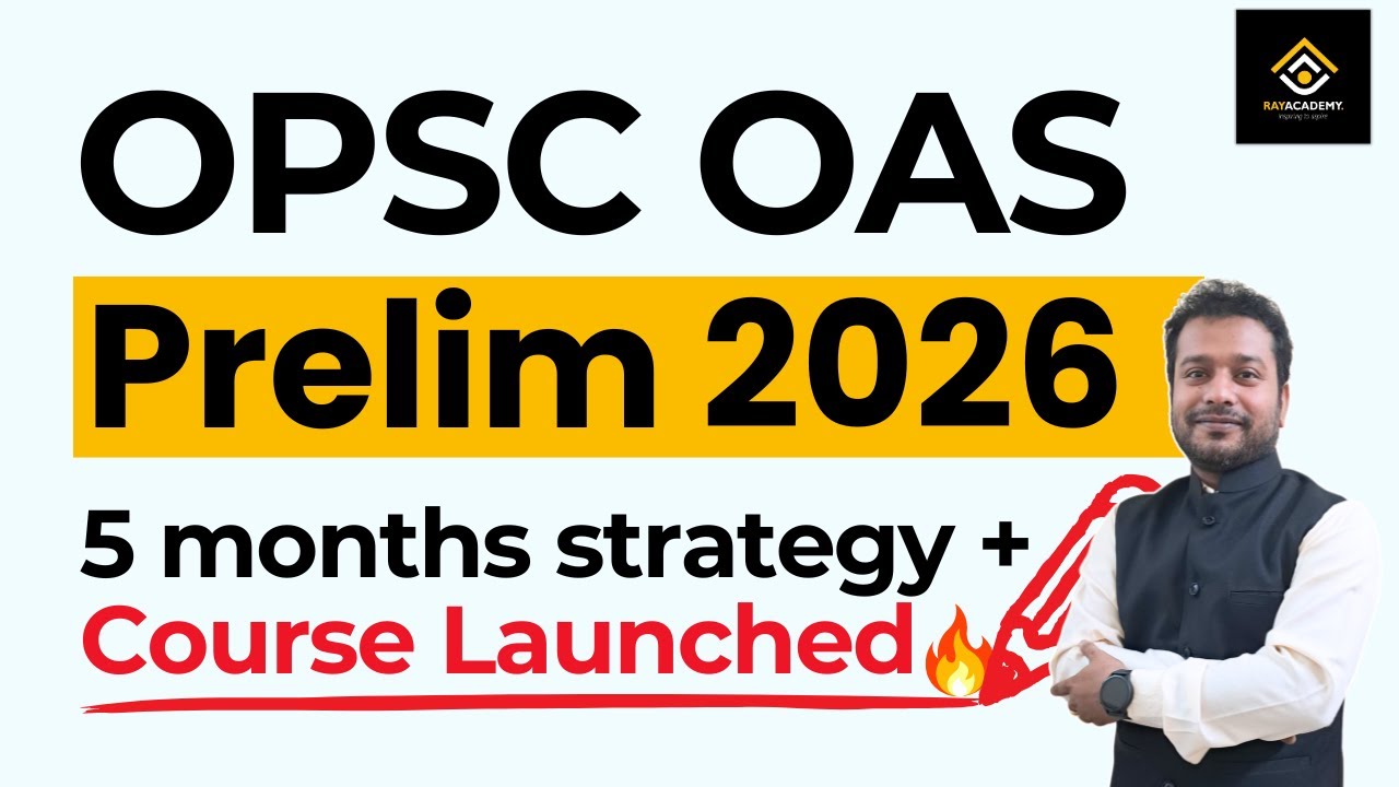 OAS 2026 Prelim Course with 5 months Strategy | RAYACADEMY IAS