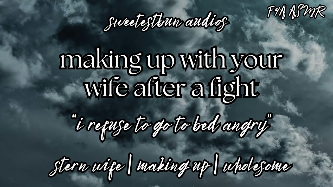 ♡ making up with your wife after a fight ♡ (F4A) | ASMR | Girlfriend Audio