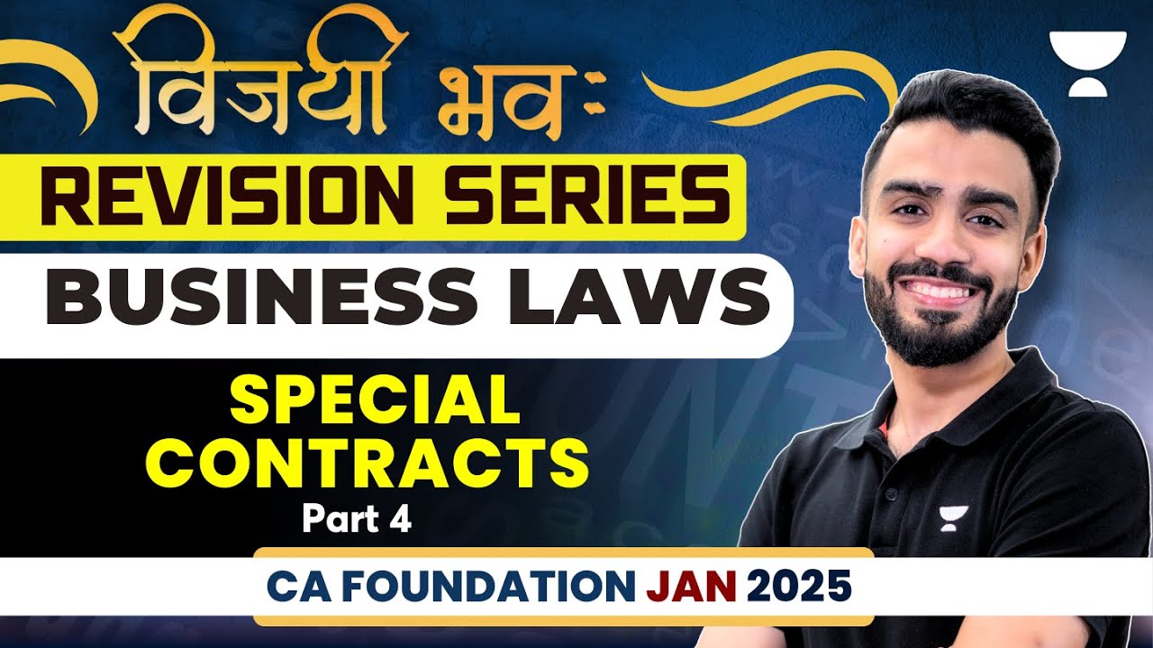 Special Contracts | Part4 | CA FoundationJan 25 | Business Laws| CA Shashank Saboo