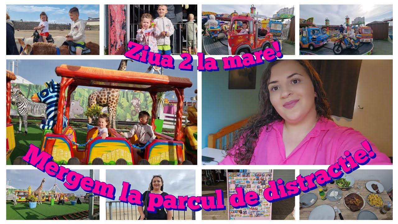 Ziua 2 la Mare / Mergem la parcul de distracție și aventură / Ținută și Make-up/ Gătim cina împreună