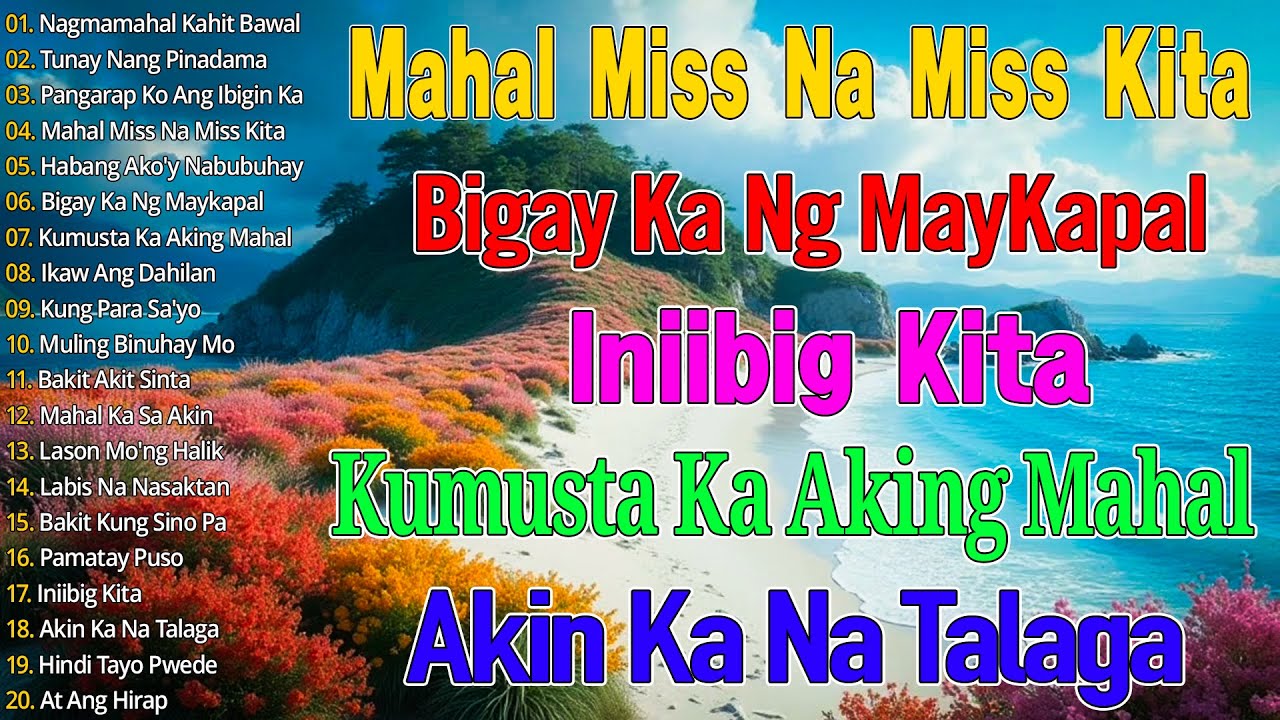 Lumang Kanta Medley  2025💙 Tagalog Love Songs 70s 80s 90s Playlist 💙 Best OPM Love Song of All Time