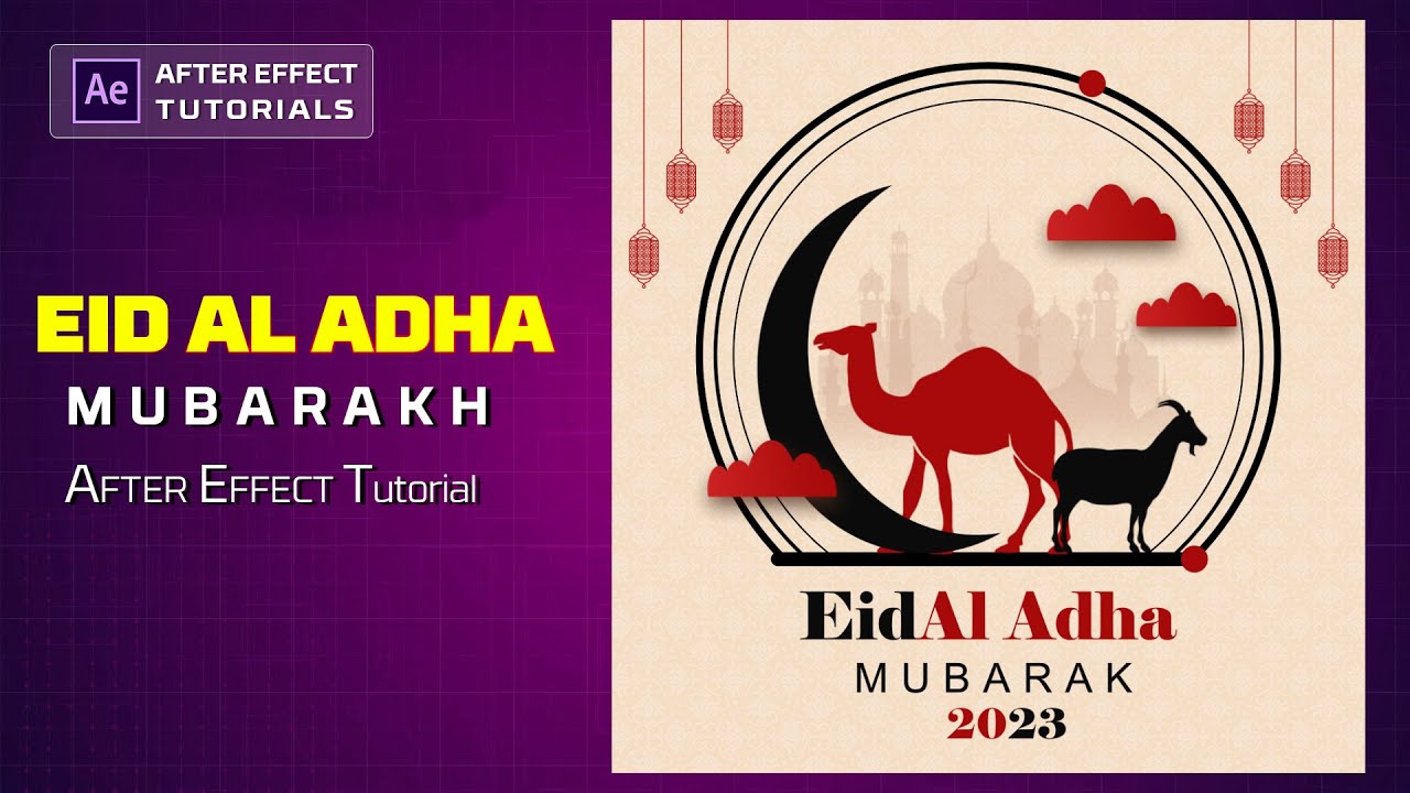 Eid mubarak after effects template | Eid ul adha after effects template | Eid ul adha animation