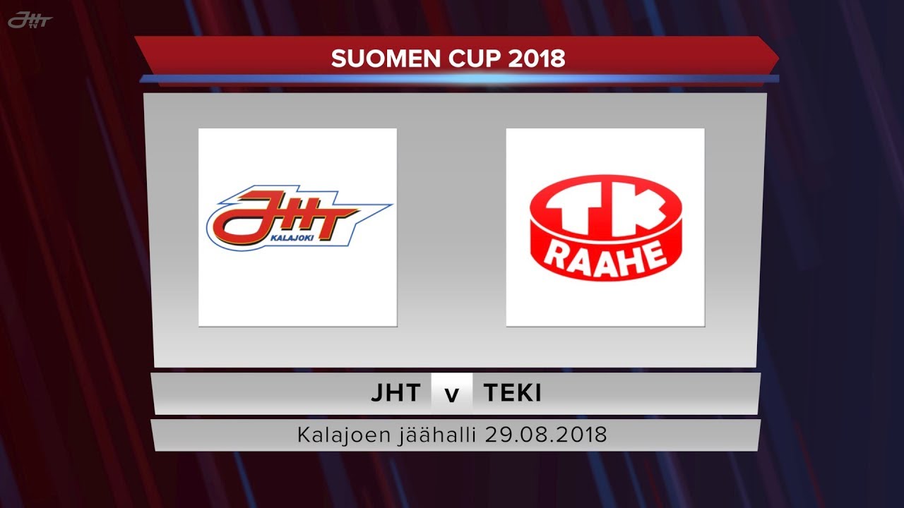 JHT - TeKi 29.08.2018 Suomen Cup maalikooste