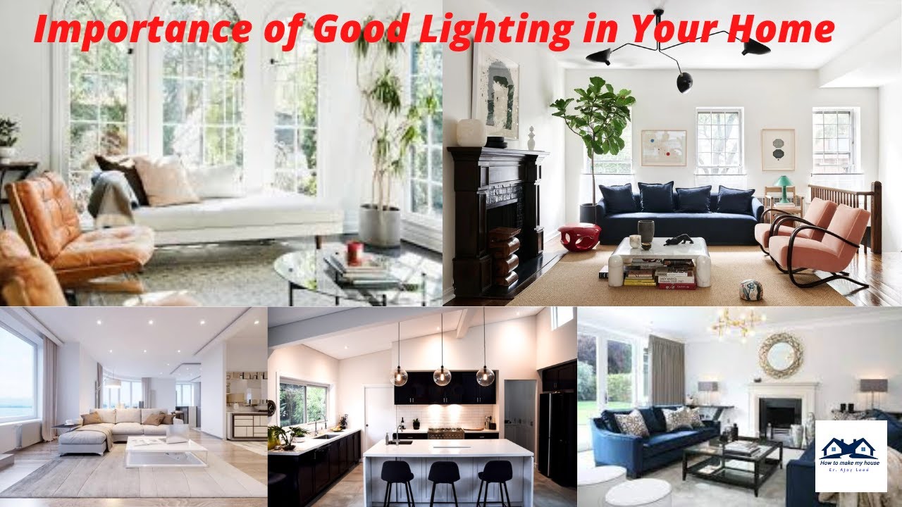 Importance of Good Lighting in Your Home | Good Lighting in Your Home | Lighting Design Principles