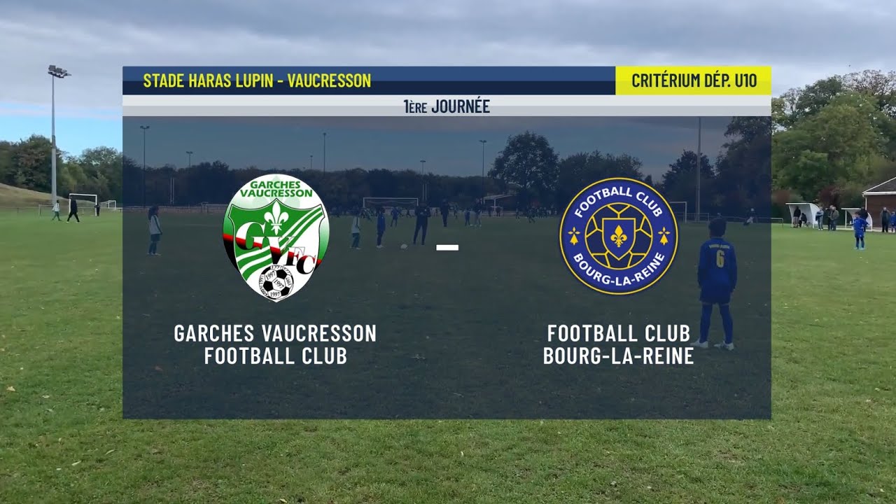 U10 A - (J1) Garches Vaucresson FC - FC Bourg-la-Reine
