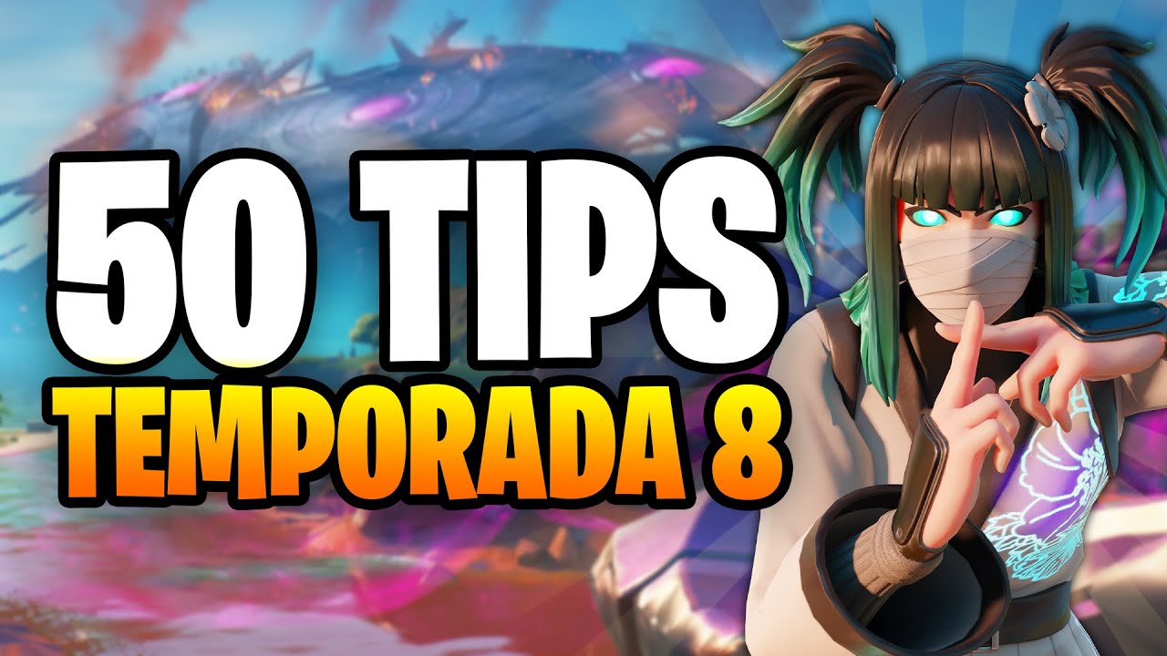 50 CONSEJOS para MEJORAR en la TEMPORADA 8 de FORTNITE