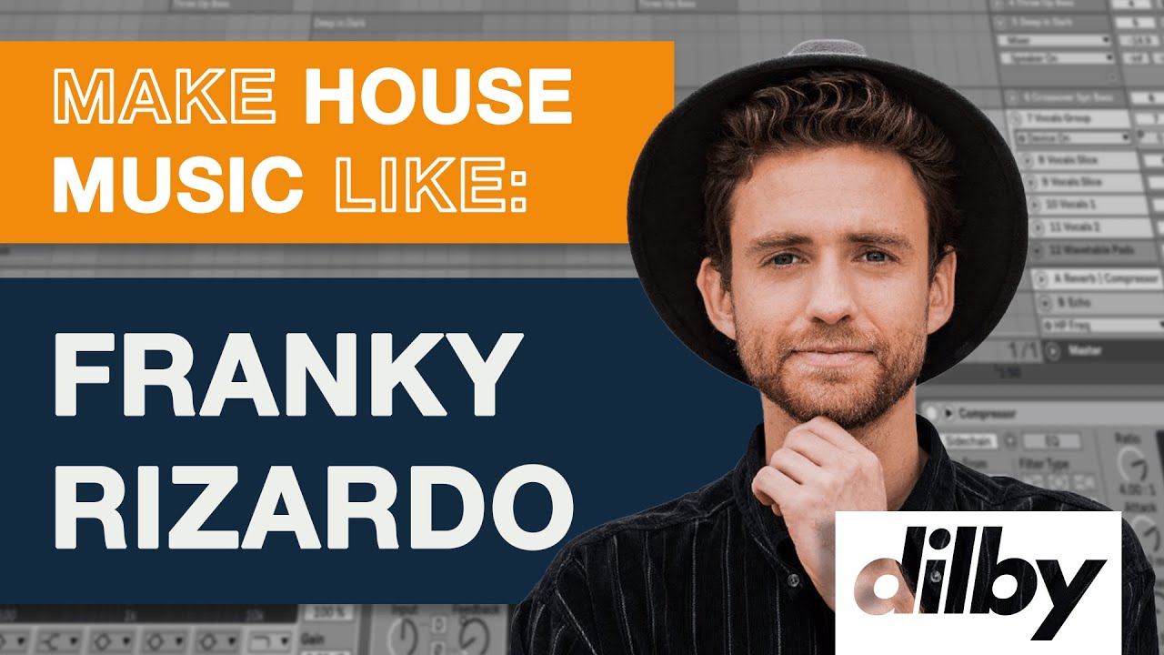 Make HOUSE MUSIC Like FRANKY RIZARDO