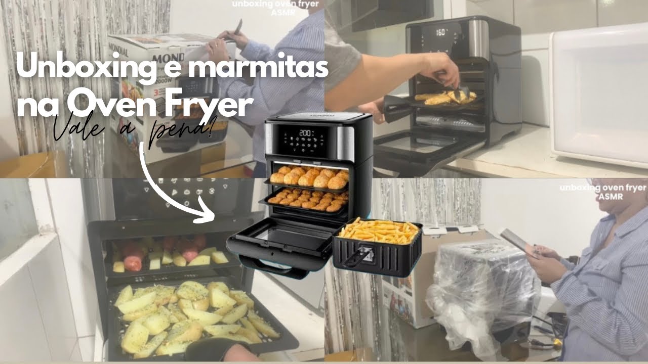 OVEN FRYER MONDIAL 12L, vale a pena? | o que vem nela? | marmitas da semana