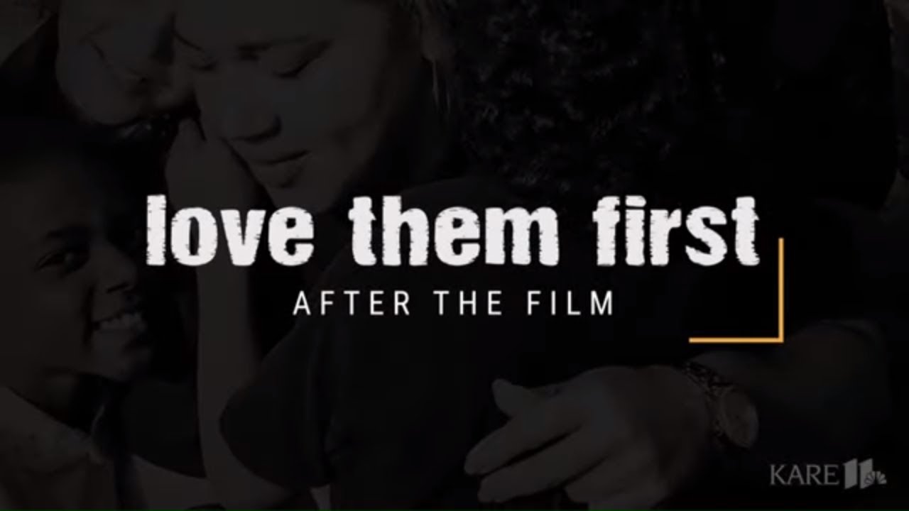 Love Them First: After the Film