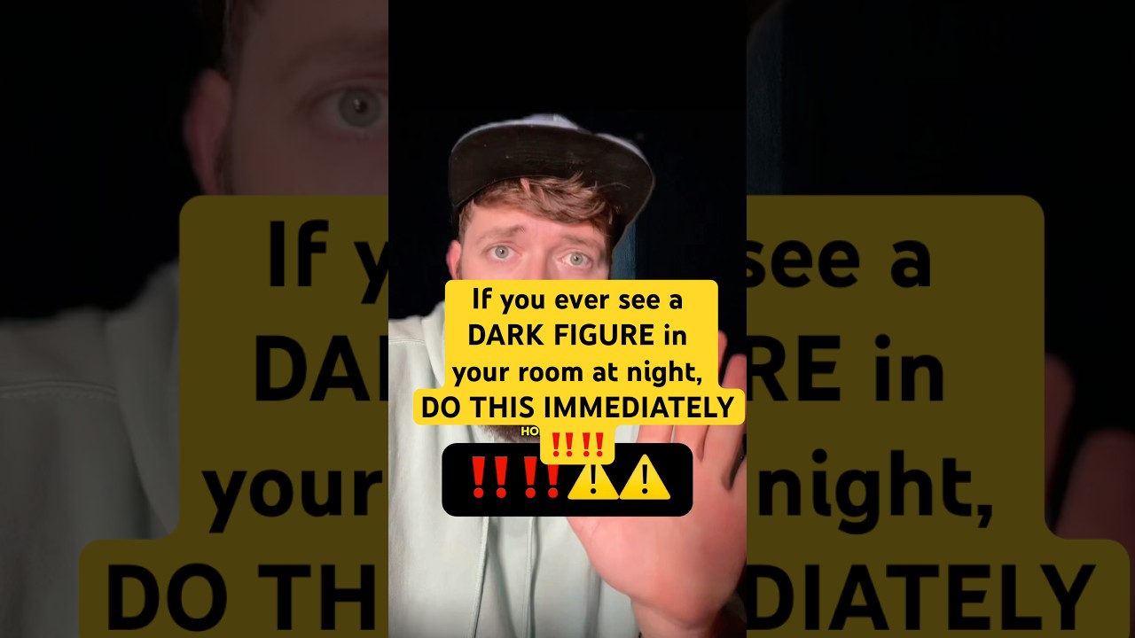 If you ever see a DARK FIGURE at home at night, DO THIS IMMEDIATELY ‼️‼️