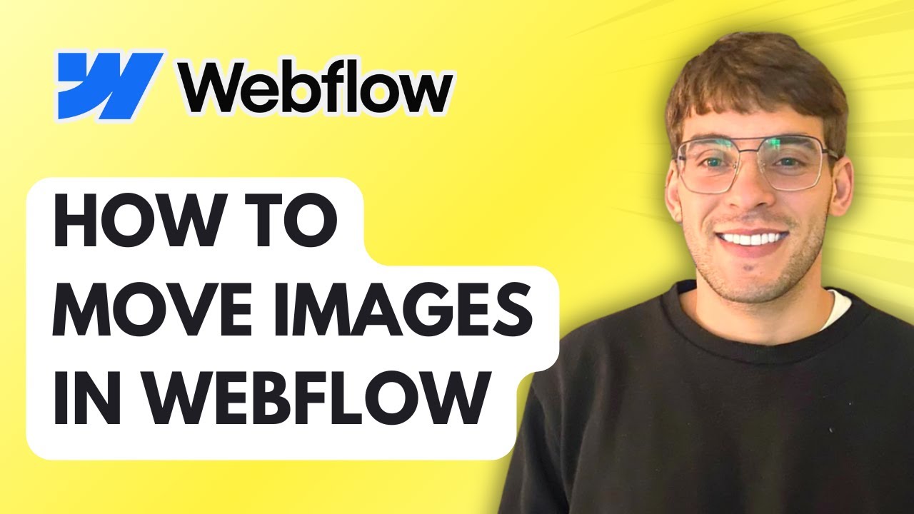 How to Move Images in Webflow [2026 Full Guide]