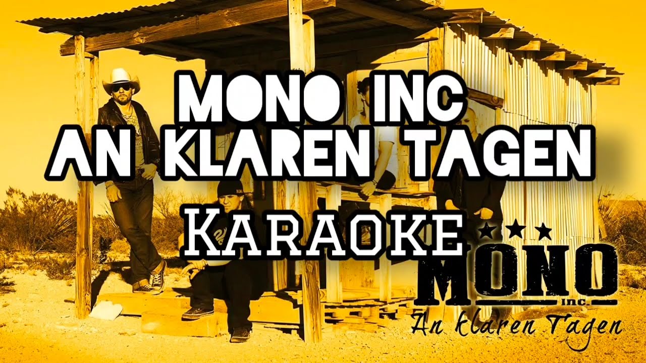 Mono Inc - An klaren Tagen - Karaoke