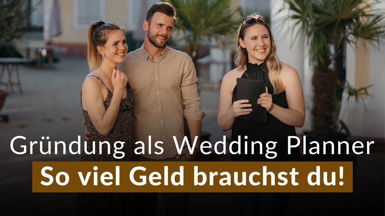 Gr&uuml;ndung als Hochzeitsplaner: So viel Geld brauchst du!