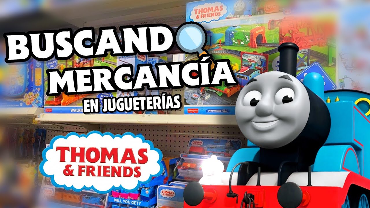 BUSCANDO MERCANCÍA DE THOMAS Y SUS AMIGOS EN TIENDAS DE MÉXICO || PeterSam24