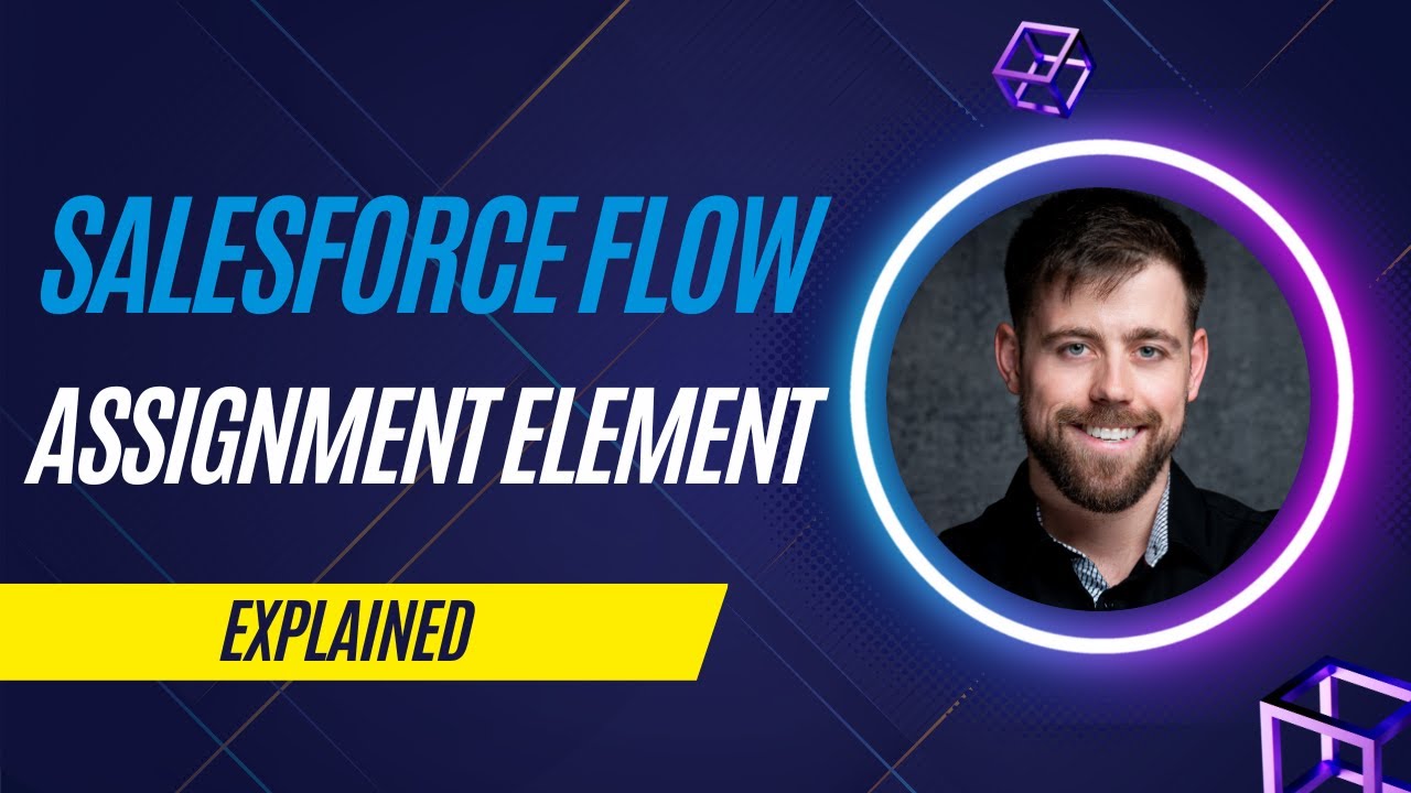 Salesforce Flow: объяснение элемента назначения