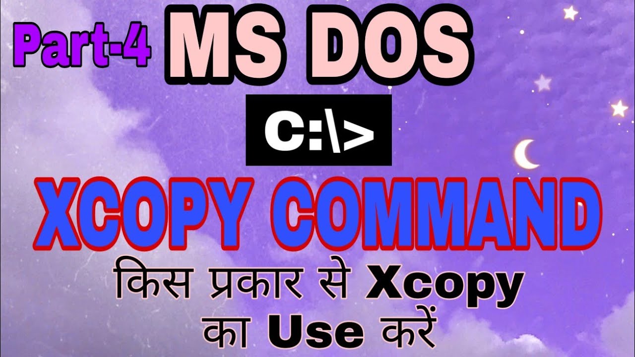 XCopy Command Ka Use kaise Kare || Internal Command in hindi