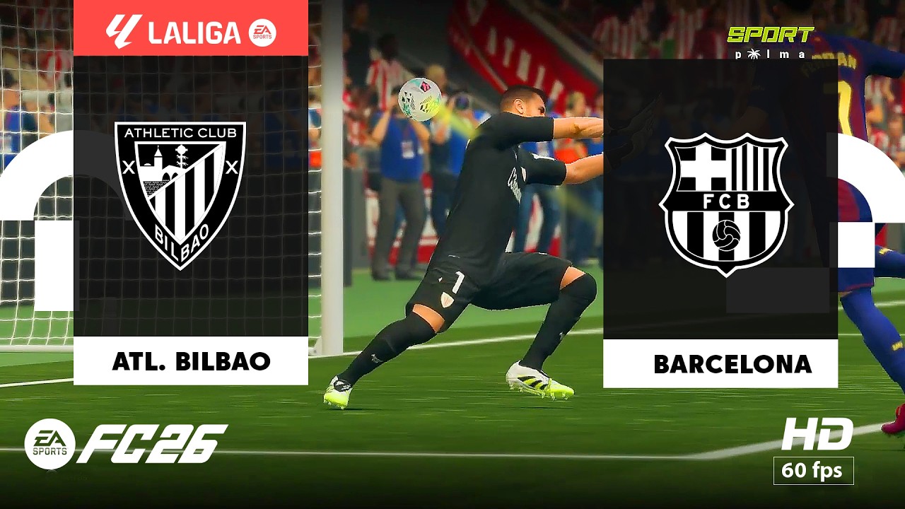 Atl. Bilbao vs Barcelona - Laliga | FC 26 - PC [HD60] Partidazo #AtlBilbao #Barcelona #LaLiga