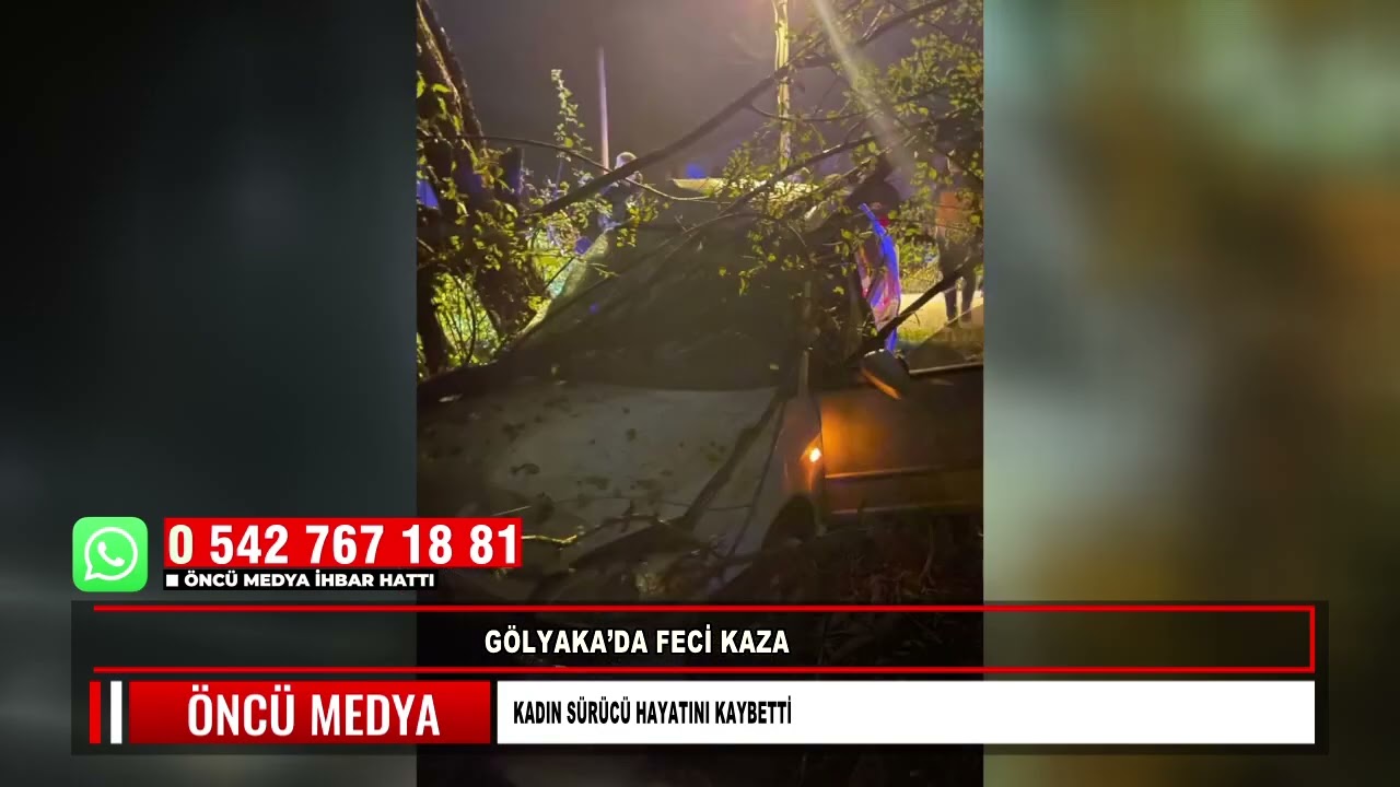 GÖLYAKA’DA FECİ KAZA KADIN SÜRÜCÜ HAYATINI KAYBETTİ
