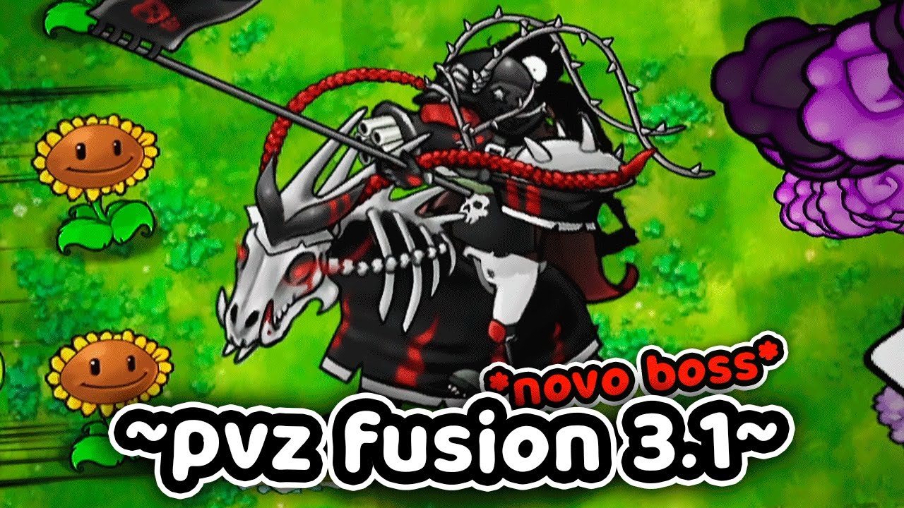 Novo boss MUITO FORTE no pvz fusion 3.1 😫🙏 atualiza&ccedil;&atilde;o nova