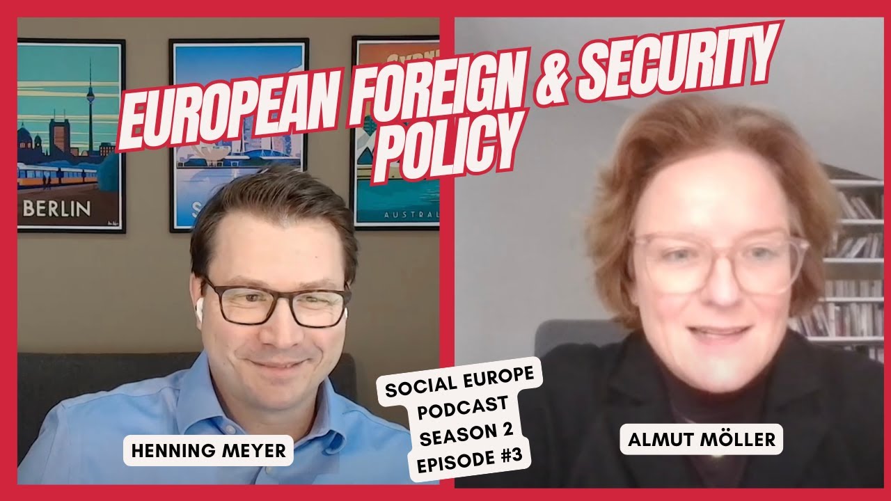 Almut Möller: European Foreign & Security Policy