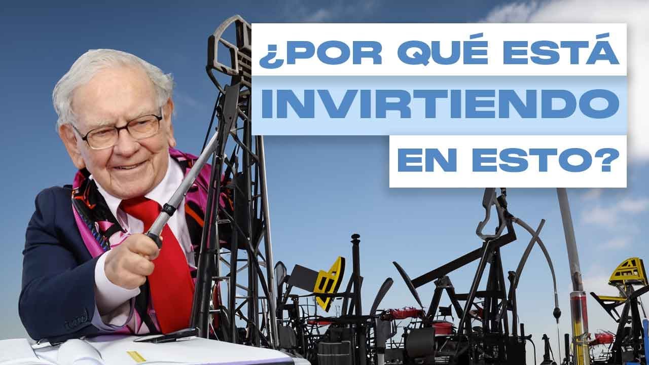 WARREN BUFFETT desafía el mercado 📈 su sorprendente INVERSIÓN en PETRÓLEO