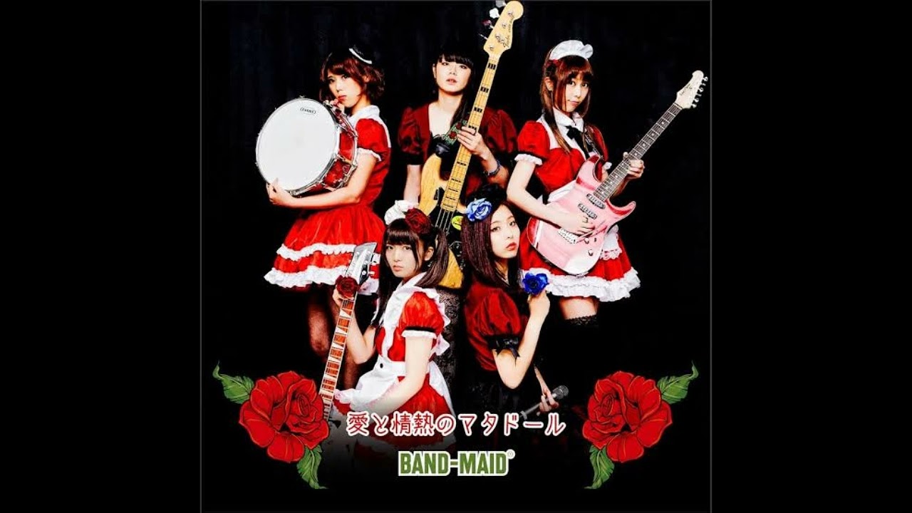 Ai to Jonetsu no Matador (愛と情熱のマタドール) -Band Maid