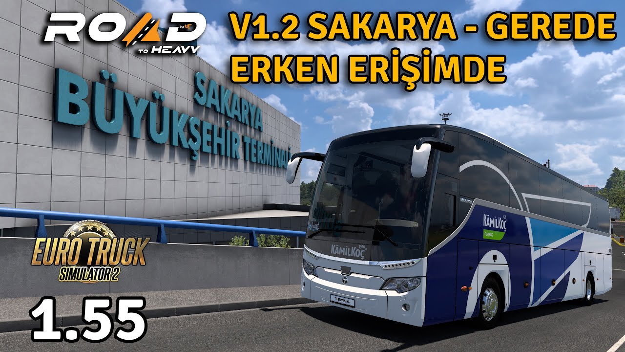 Road to Heavy Türkiye Haritası v1.2 SAKARYA - GEREDE ERKEN ERİŞİMDE ! ETS 2 - 1.55