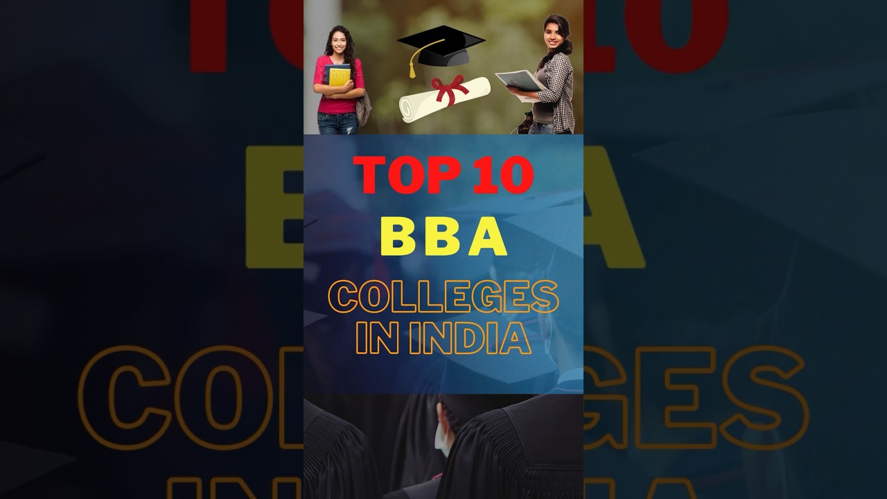 Top 10 BBA Colleges in India  | #pehlaCampus,#BBA,#shirts