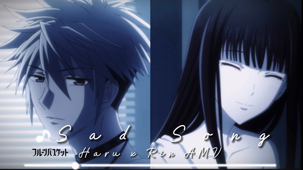 「Sad Song」| AMV
