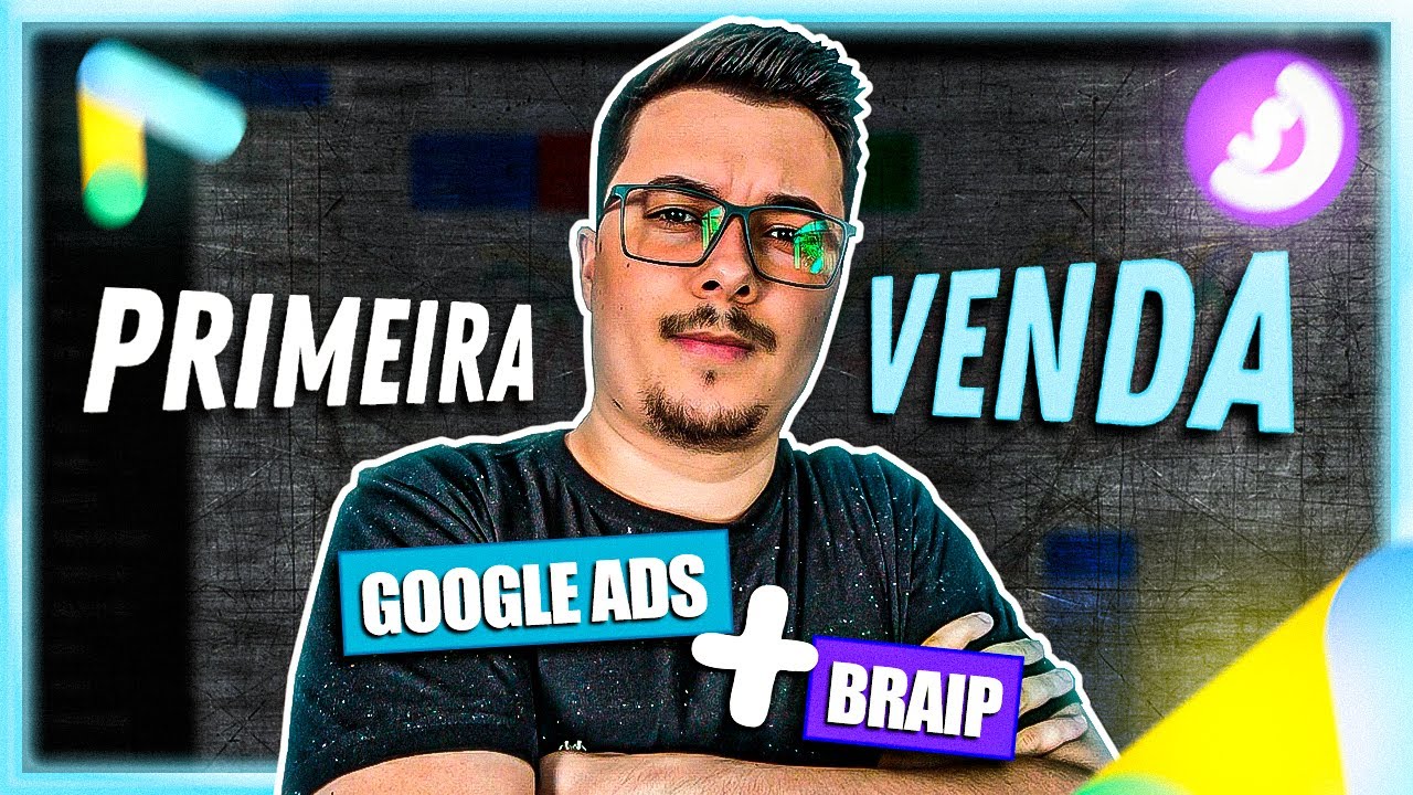 COMO FAZER A PRIMEIRA VENDA COMO AFILIADO BRAIP USANDO O GOOGLE ADS MESMO COM ORÇAMENTO BAIXO