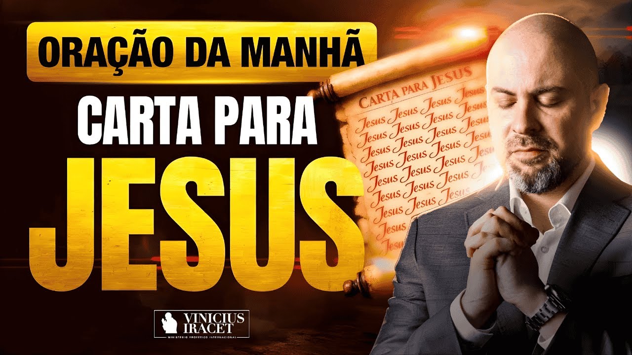 ORAÇÃO DO DIA 19 DE JANEIRO CARTA PARA JESUS - ORAÇÃO ESPECÍFICA NO SALMO 91