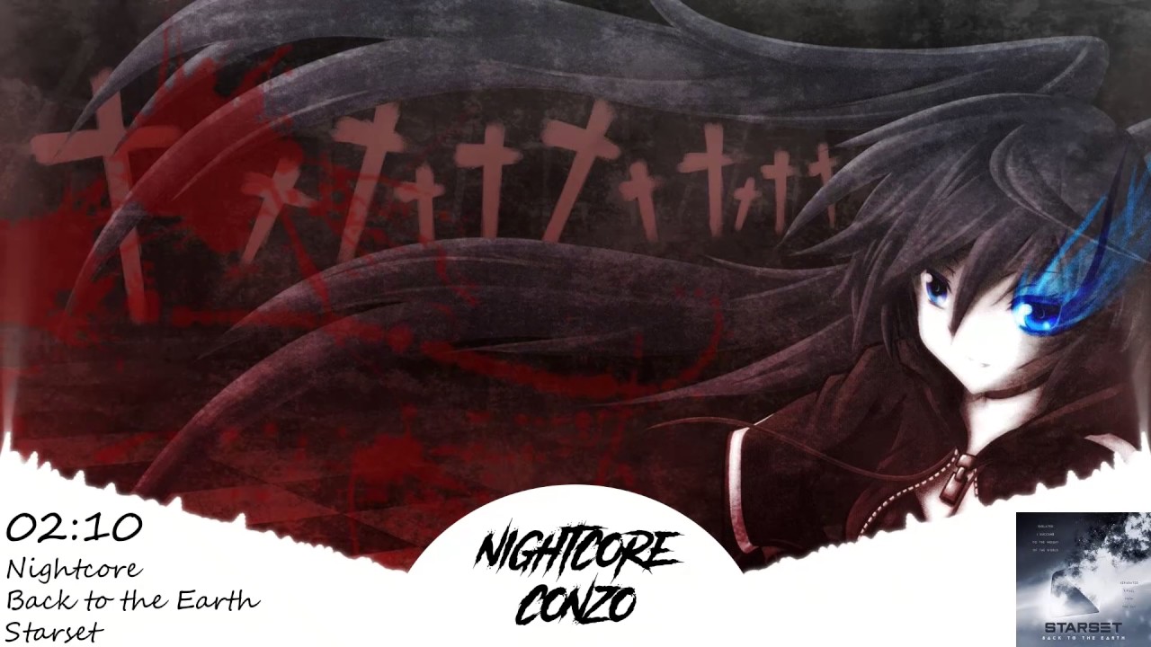 Nightcore- Back to the Earth (Starset)