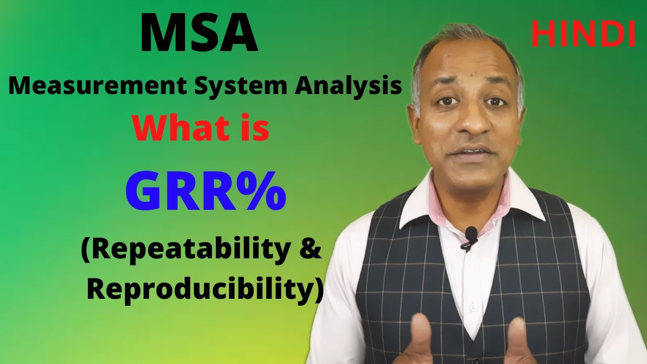 MSA: What is GRR% Repeatability and Reproducibility | IATF 16949 | HINDI