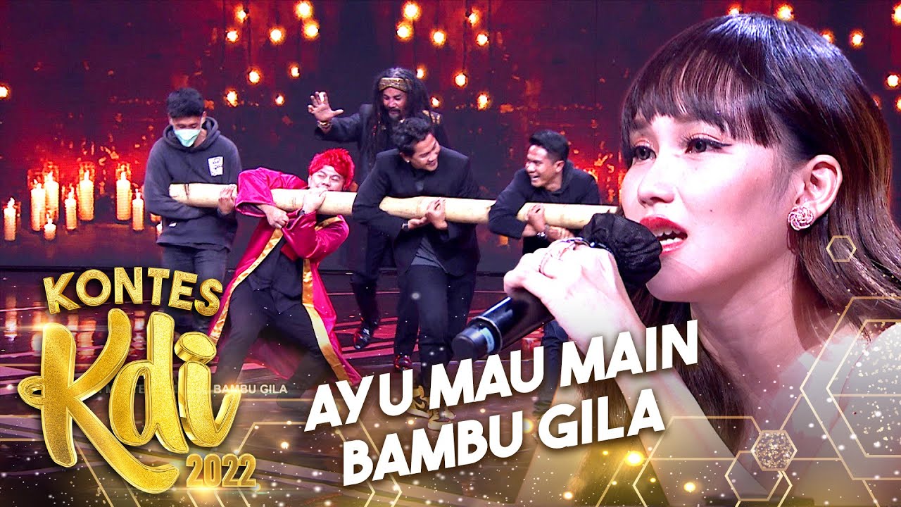 Ayu Ting-Ting Mau Main Bambu Gila Bersama Master Limbad! | KONTES KDI 2022