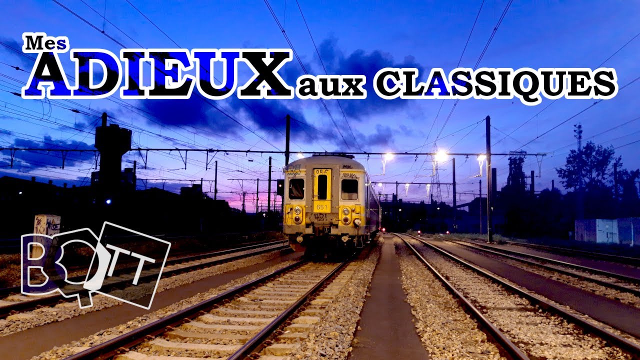 Mes ADIEUX aux Classiques de la #SNCB