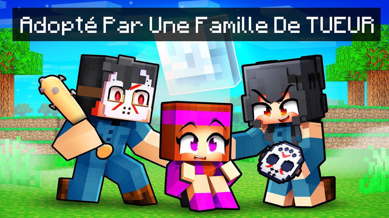 Adopté par une famille de TUEUR sur Minecraft !