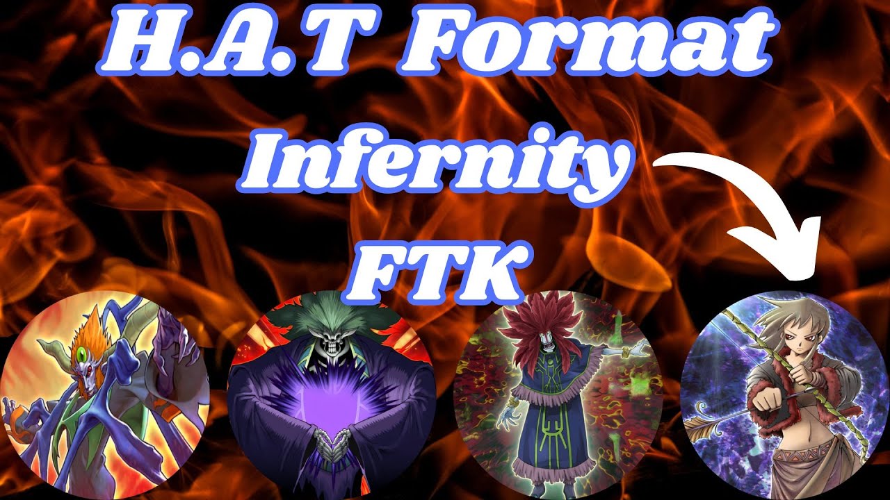 How To FTK With XYZ Infernity! | Combo Guide! | HAT Format (2014 Yu-Gi-Oh! WCQ)
