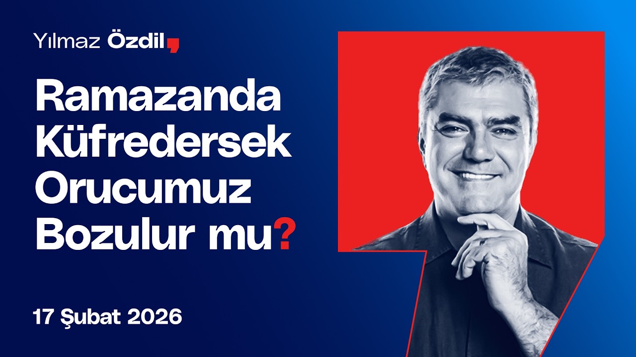 Ramazanda Küfredersek Orucumuz Bozulur mu? - Yılmaz Özdil