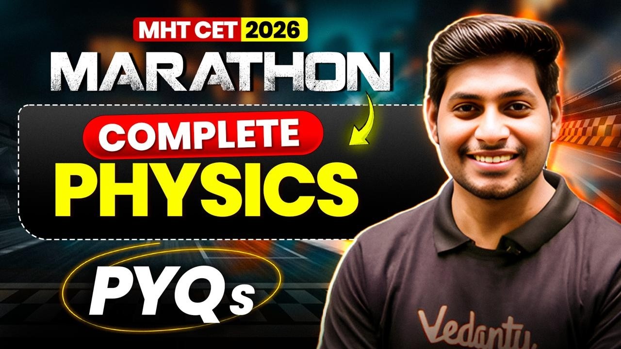 MHT CET Physics Marathon 2026 | Complete Physics PYQs One shot | Physics by Ankit sir