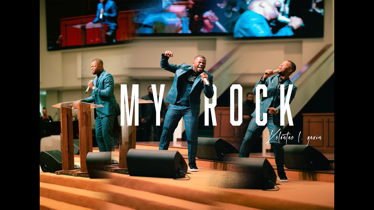 MY ROCK @ ST PAULS BAPTIST CHURCH - KELONTAE GAVIN