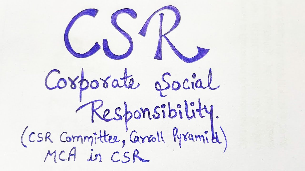 #7.2 | CSR Committee | CSR Carrolls Pyramid | CSR filling & Due date | MCA in CSR | CSR Amendments