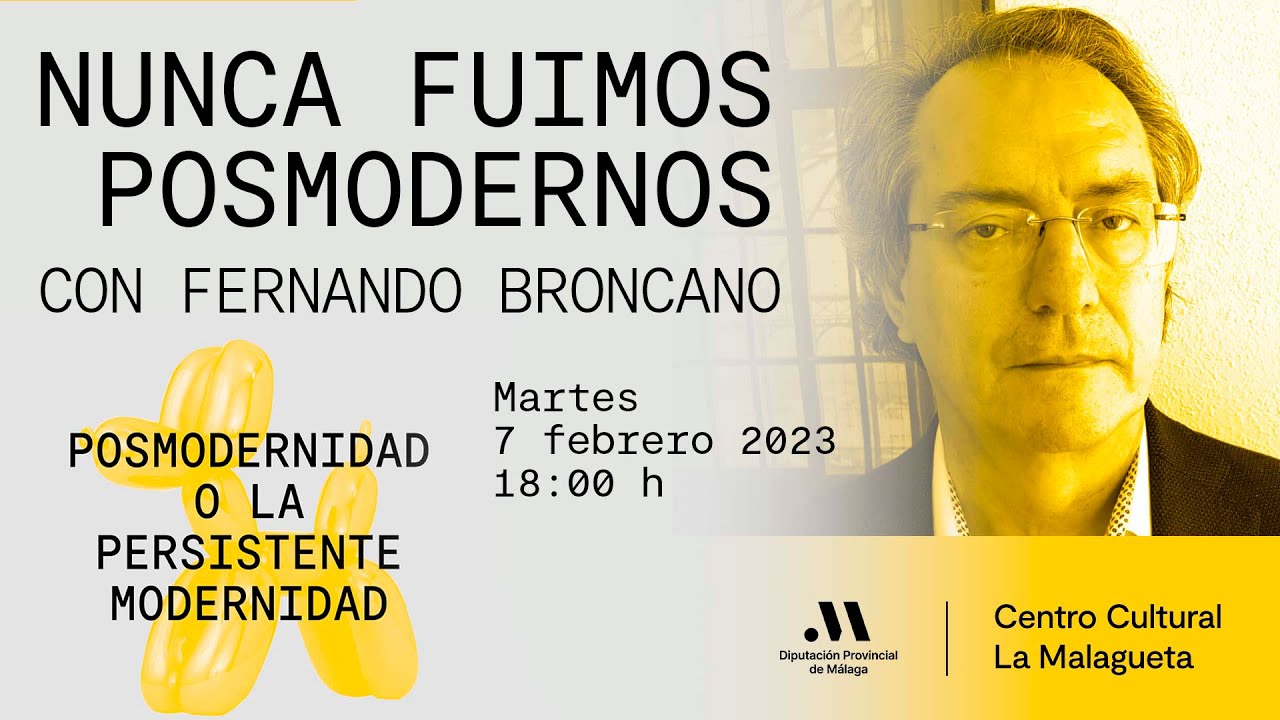 Nunca fuimos posmodernos. Con Fernando Broncano